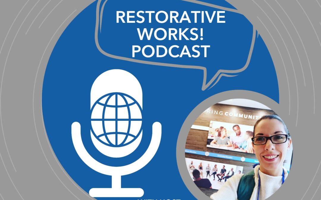 IIRP Restorative Works! Podcast